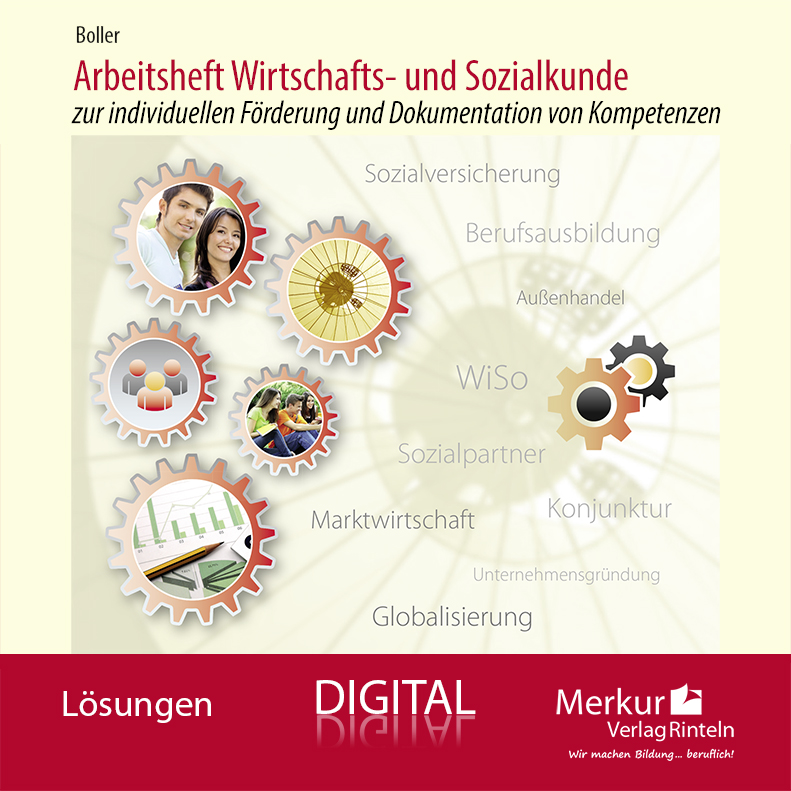 Arbeitsheft Wirtschafts- und Sozialkunde zur individuellen Förderung und Dokumentation von Kompetenzen - Lösungen