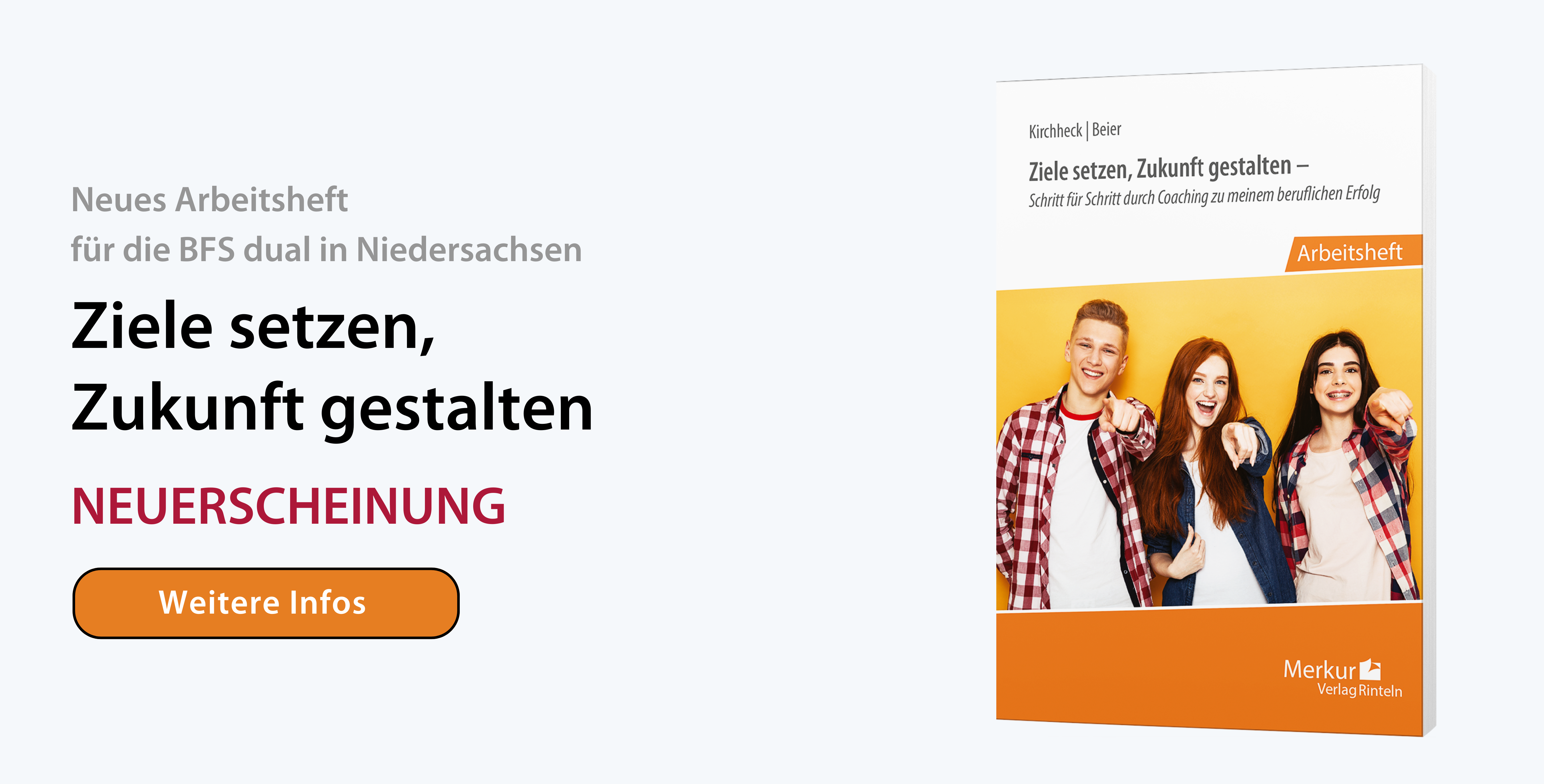 Ziele setzen, Zukunft gestalten_Neues Arbeistheft für die BFs dual